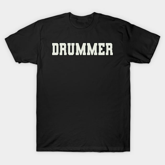 Drummer Word T-Shirt by Shirts with Words & Stuff